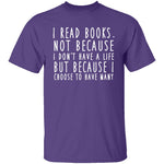 I Read Books T-Shirt CustomCat