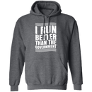 I Run Better Than The Government T-Shirt CustomCat