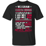 I Stepped Forward T-Shirt CustomCat