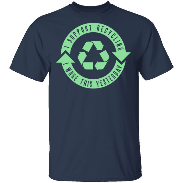I Support Recycling T-Shirt CustomCat