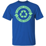 I Support Recycling T-Shirt CustomCat