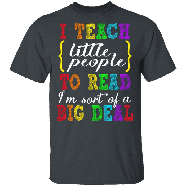 I Teach Little People To Read T-Shirt CustomCat