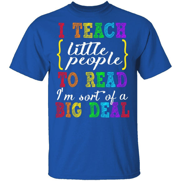 I Teach Little People To Read T-Shirt CustomCat