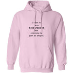 I Want To Be A Nice Person But Everyone's Just Too Stupid T-Shirt CustomCat