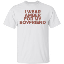 I Wear Amber For My Boyfriend T-Shirt