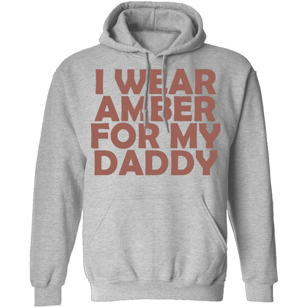 I Wear Amber For My Daddy T-Shirt CustomCat