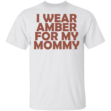 I Wear Amber For My Mommy T-Shirt