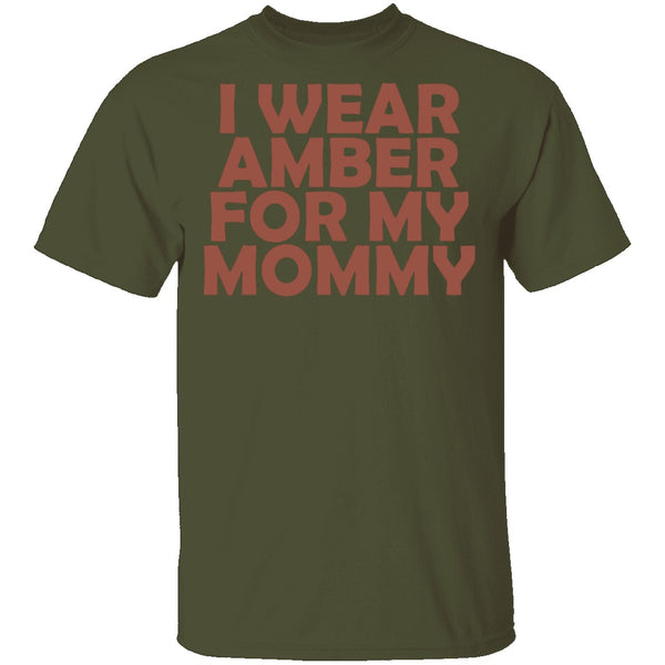 I Wear Amber For My Mommy T-Shirt CustomCat