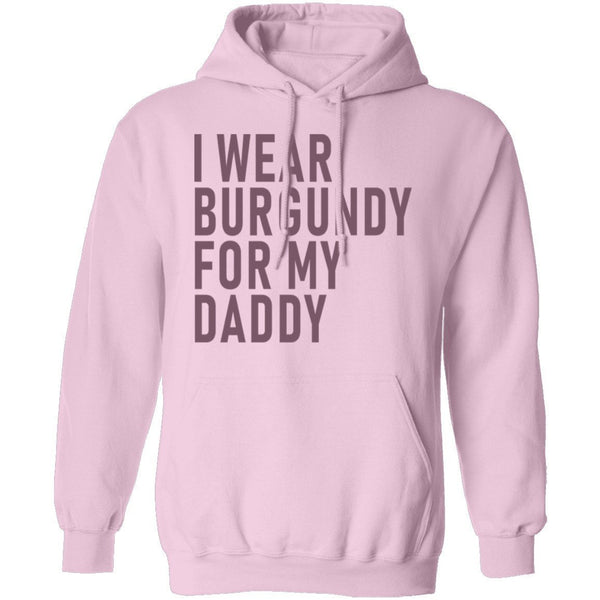 I Wear Burgundy For My Daddy T-Shirt CustomCat