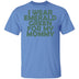 I Wear Emerald Green For My Mommy T-Shirt CustomCat