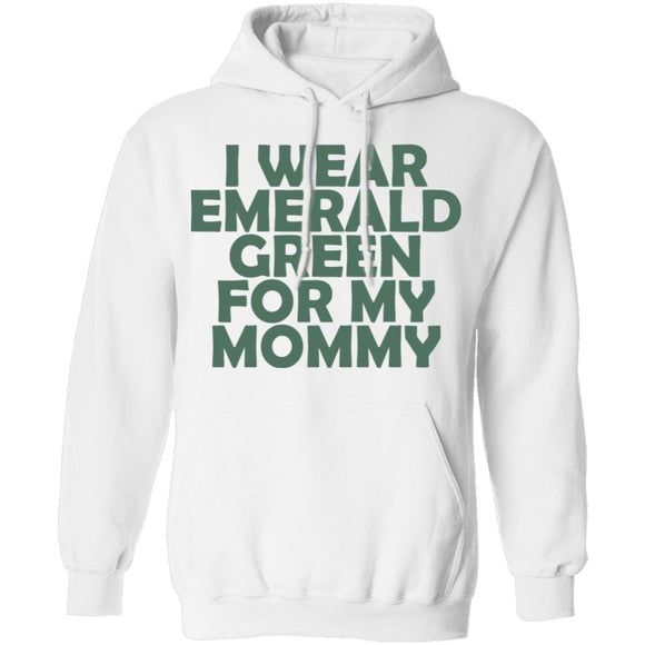 I Wear Emerald Green For My Mommy T-Shirt CustomCat