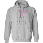 I Wear Pink For Daddy T-Shirt CustomCat