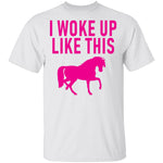 I Woke Up Like This T-Shirt CustomCat