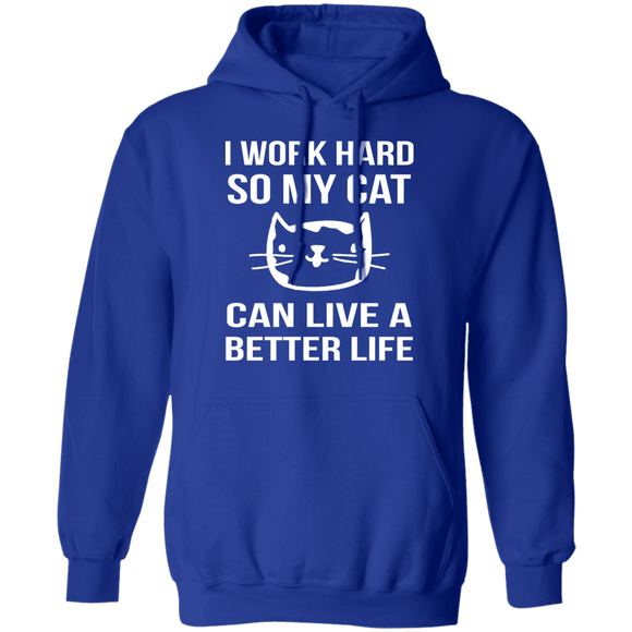 I Work Hard For My Cat T-Shirt CustomCat