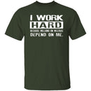 I Work Hard For Those On Welfare T-Shirt CustomCat