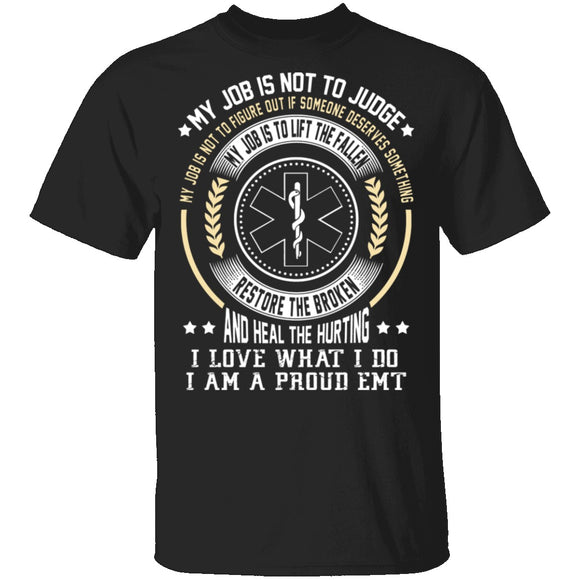I am a Proud EMT T-Shirt CustomCat