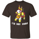 I'd Hit That T-Shirt CustomCat