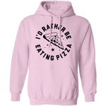 I'd Rather Be Eating Pizza T-Shirt CustomCat