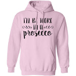 I'll be there in a Prosecco T-Shirt CustomCat
