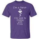 I'm A Florist T-Shirt CustomCat