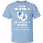 I'm A Horseaholic T-Shirt CustomCat
