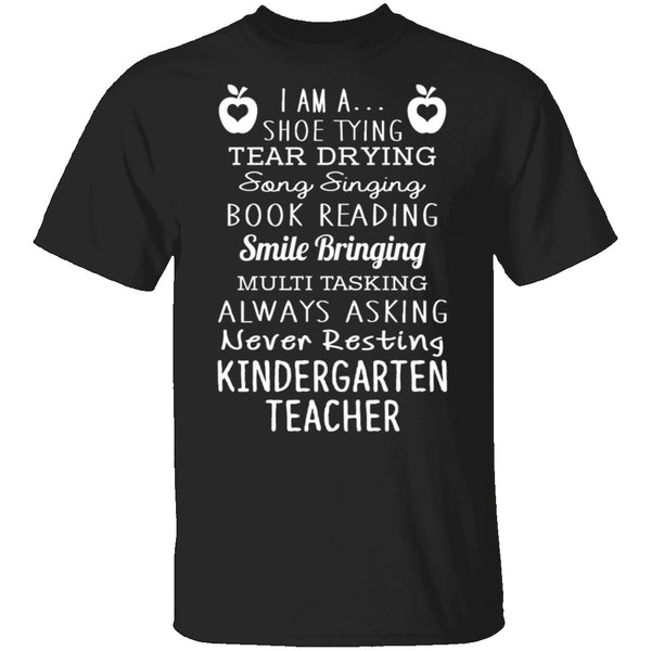 I'm A Kindergarten Teacher T-Shirt CustomCat