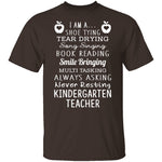 I'm A Kindergarten Teacher T-Shirt CustomCat