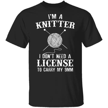 I'm A Knitter T-Shirt CustomCat