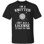 I'm A Knitter T-Shirt CustomCat