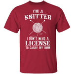 I'm A Knitter T-Shirt CustomCat