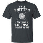 I'm A Knitter T-Shirt CustomCat