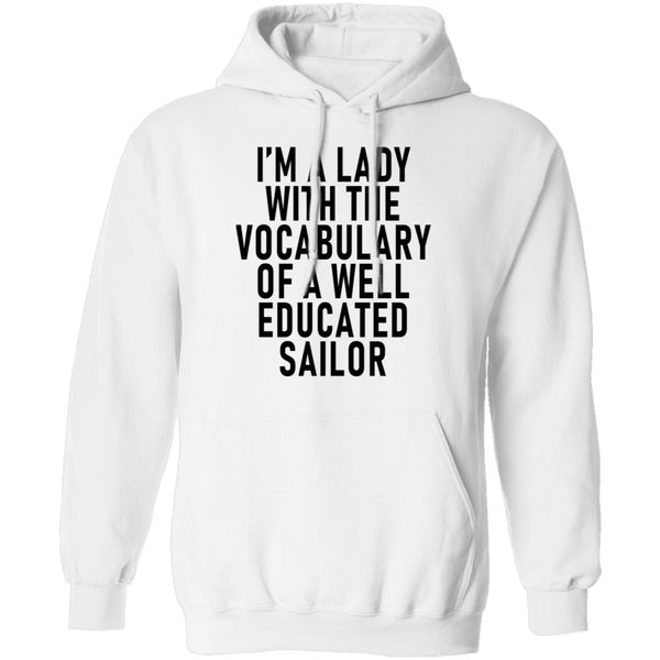 I'm A Lady With The Vocabulary Of A Well Educated Sailor T-Shirt CustomCat