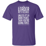 I'm A Leader T-Shirt CustomCat