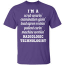 I'm A Radiologic Technologist T-Shirt CustomCat