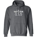 I'm A Teacher I'm Never Wrong T-Shirt CustomCat
