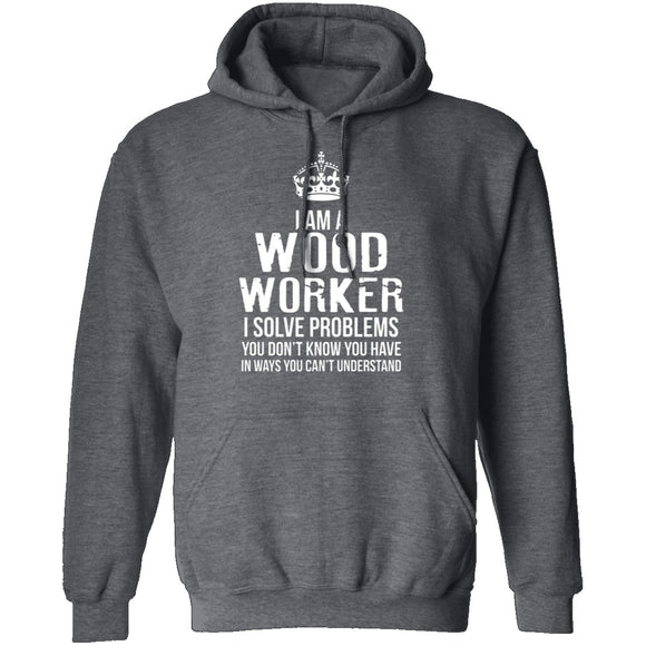 I'm A Woodworker T-Shirt CustomCat