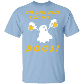 I'm Just Here For The Boos T-Shirt CustomCat