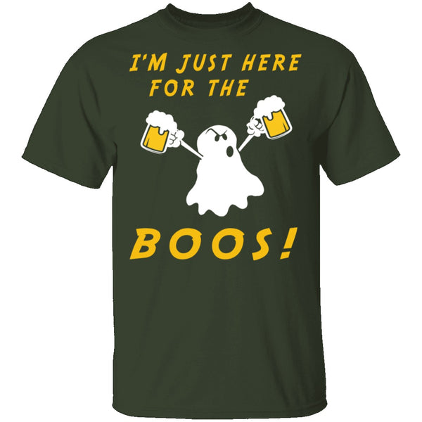 I'm Just Here For The Boos T-Shirt CustomCat