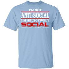I'm Not Anti-Social T-Shirt