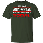 I'm Not Anti-Social T-Shirt CustomCat