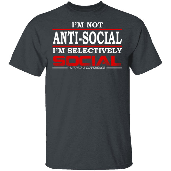 I'm Not Anti-Social T-Shirt CustomCat