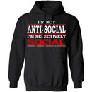 I'm Not Anti-Social T-Shirt CustomCat
