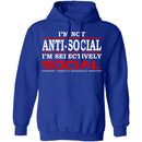 I'm Not Anti-Social T-Shirt CustomCat