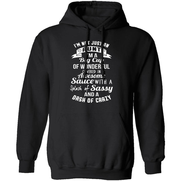 I'm Not Just An Aunt T-Shirt CustomCat