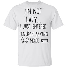 I'm Not Lazy T-Shirt