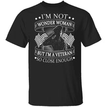 I'm Not Wonder Woman T-Shirt