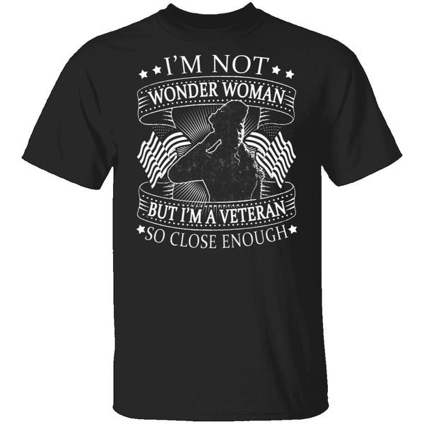 I'm Not Wonder Woman T-Shirt CustomCat