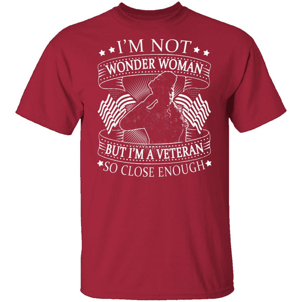 I'm Not Wonder Woman T-Shirt CustomCat