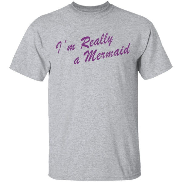 I'm Really A Mermaid T-Shirt CustomCat