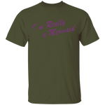 I'm Really A Mermaid T-Shirt CustomCat
